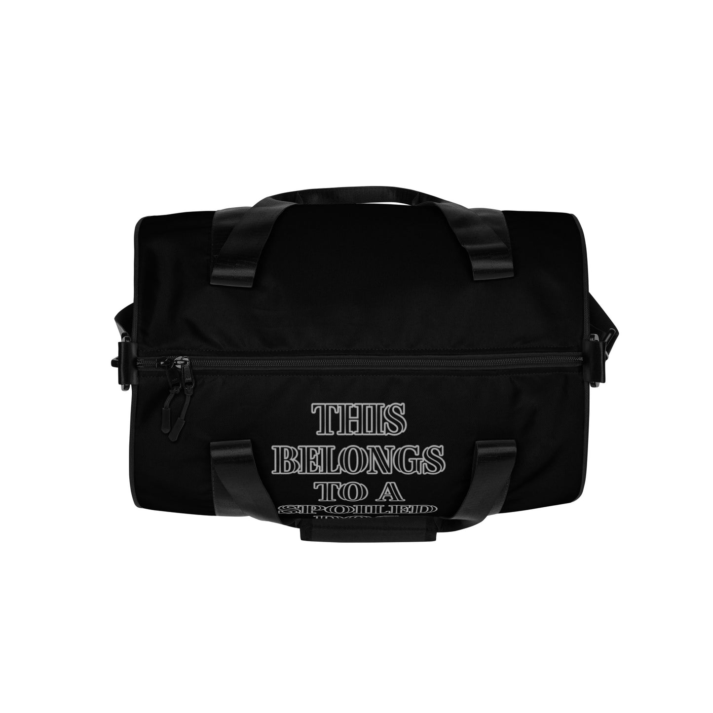 THIS BELONGS TO A SPOILED DOG ( TRAVEL OR STORAGE BAG OR GYM BAG)