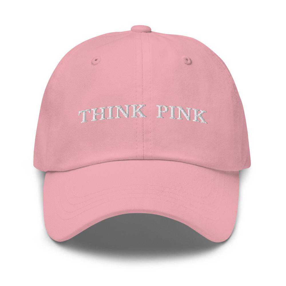 THINK PINK ....PINK COLOR Dad hat WITH WHITE STITCHES