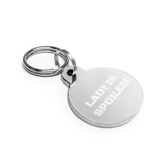 SPOILED DOG BOUTIQUE- LADY IS SPOILED! Engraved pet ID tag