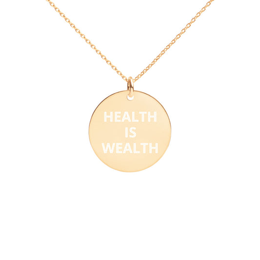 HEALTH IS WEALTH Engraved Silver Disc Necklace