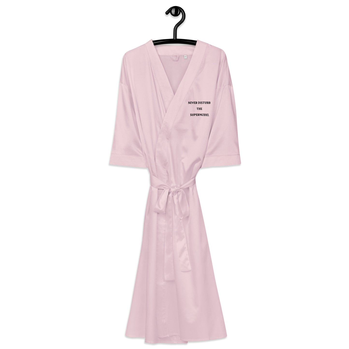 NEVER DISTURB THE SUPERMODEL- PINK Satin robe