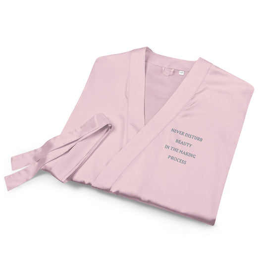 NEVER DISTURB BEAUTY IN THE MAKING PROCESS -PINK Satin robe