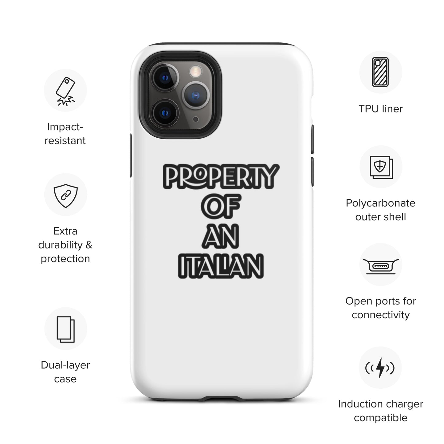 PROPERTY OF AN ITALIAN Tough iPhone case