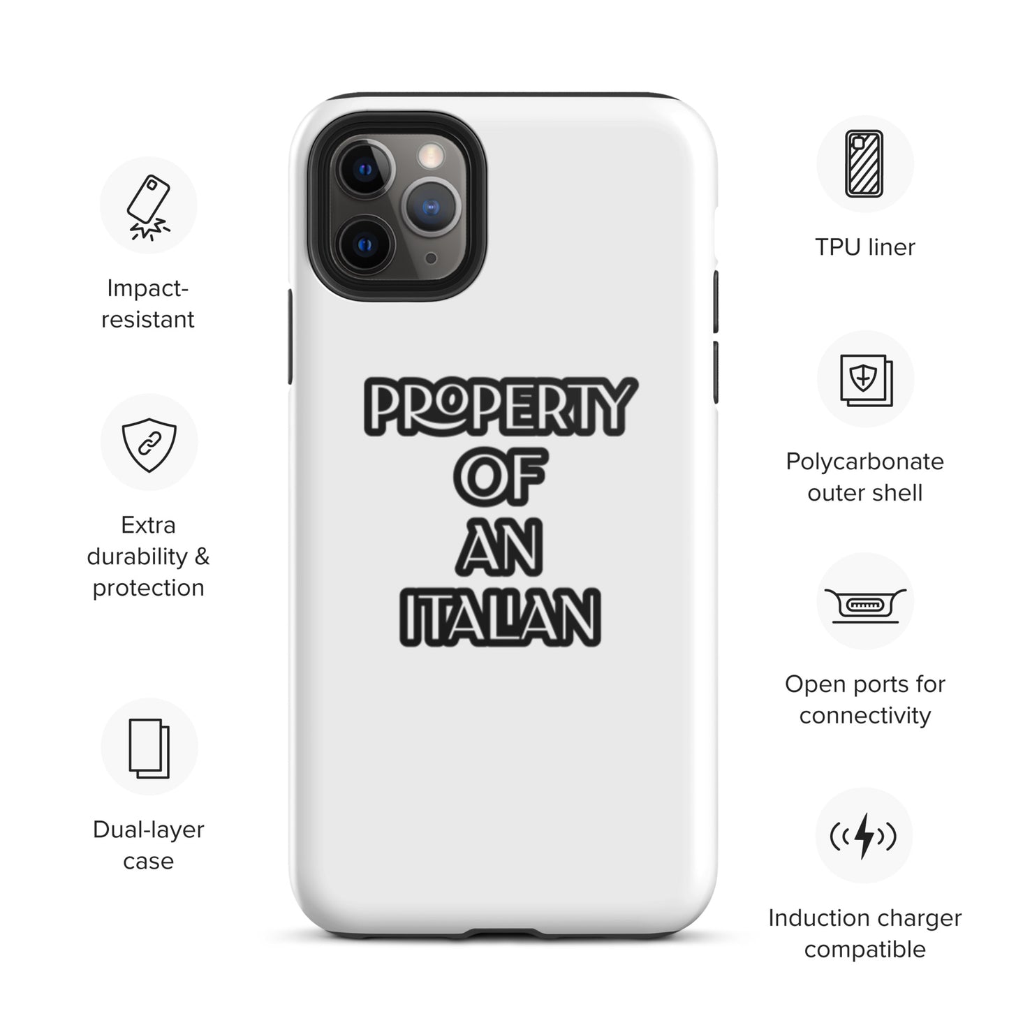 PROPERTY OF AN ITALIAN Tough iPhone case