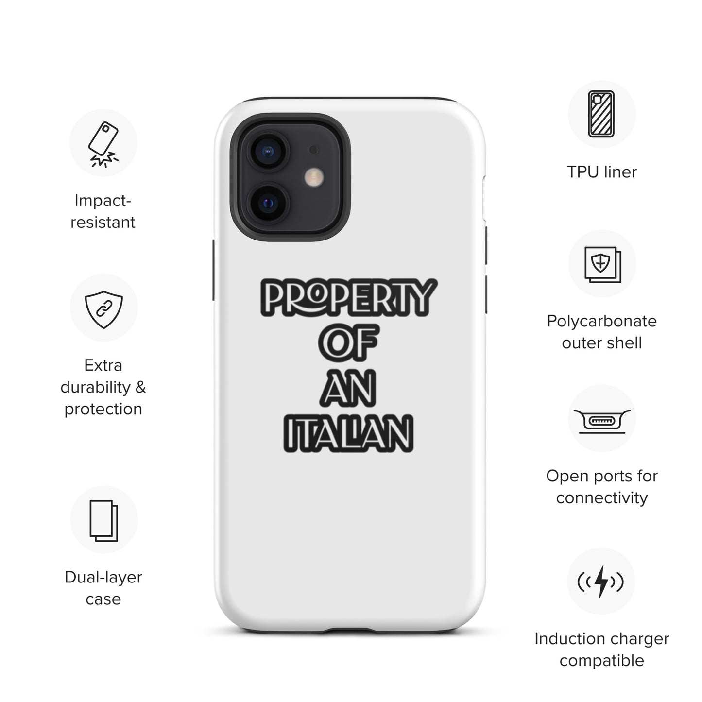 PROPERTY OF AN ITALIAN Tough iPhone case