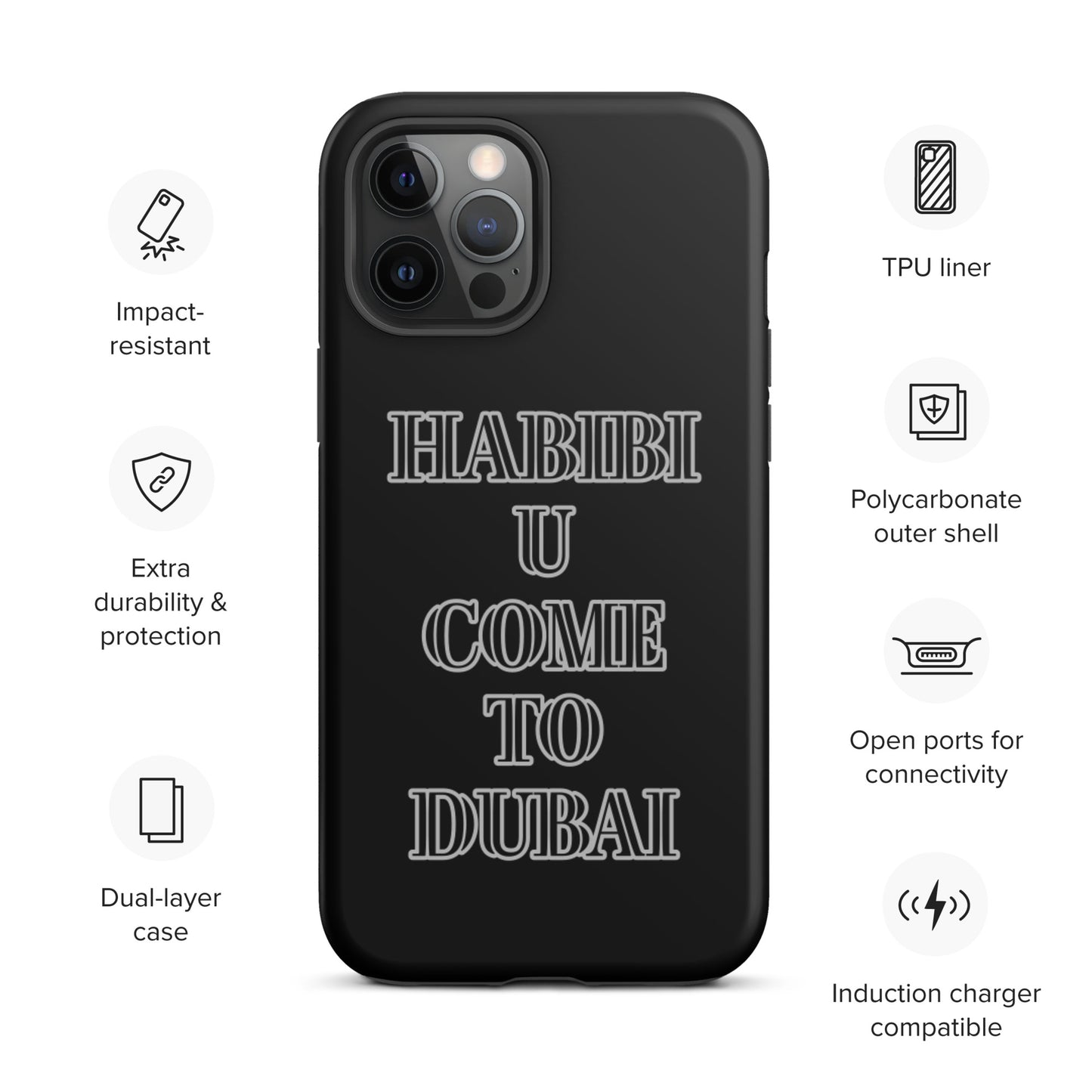 HABIBI U COME TO DUBAI Tough iPhone case