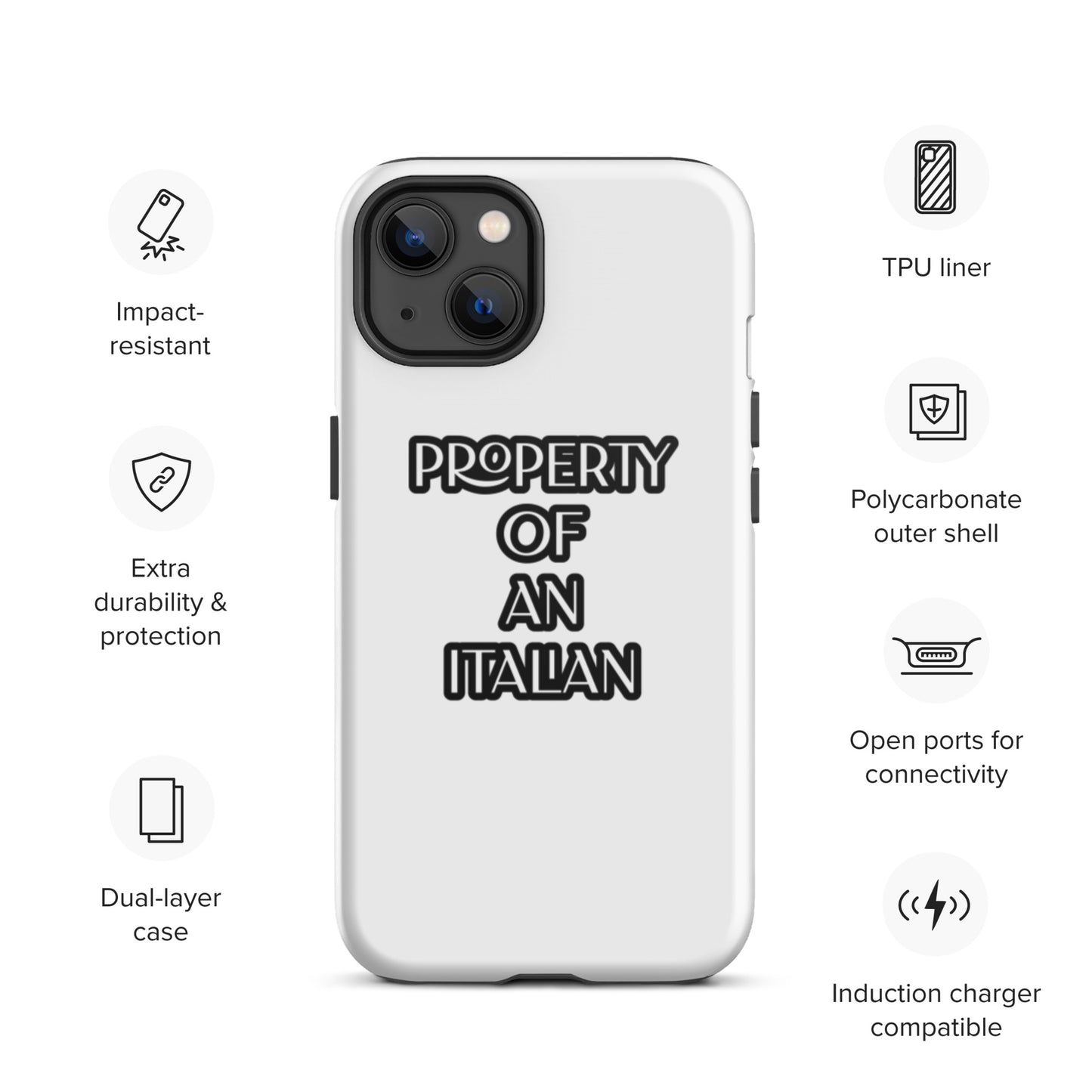 PROPERTY OF AN ITALIAN Tough iPhone case