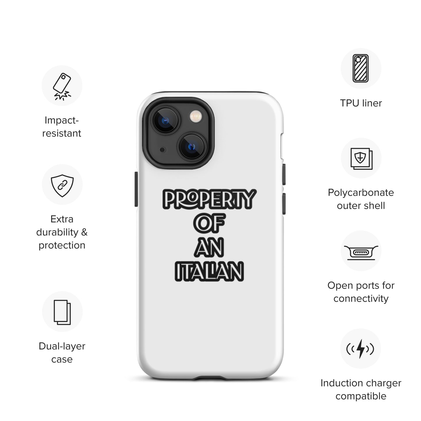 PROPERTY OF AN ITALIAN Tough iPhone case