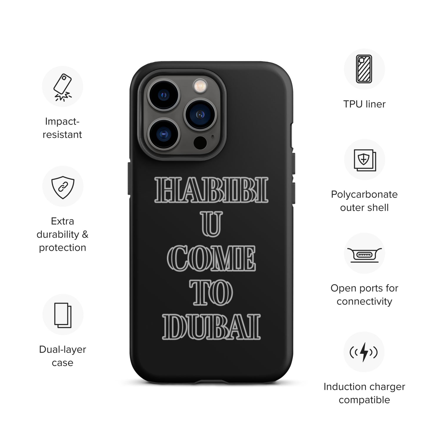 HABIBI U COME TO DUBAI Tough iPhone case