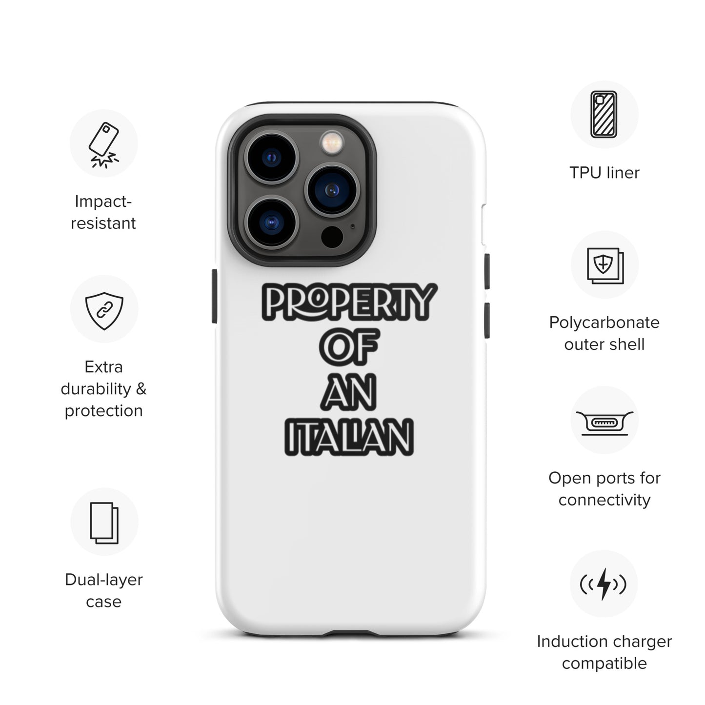 PROPERTY OF AN ITALIAN Tough iPhone case