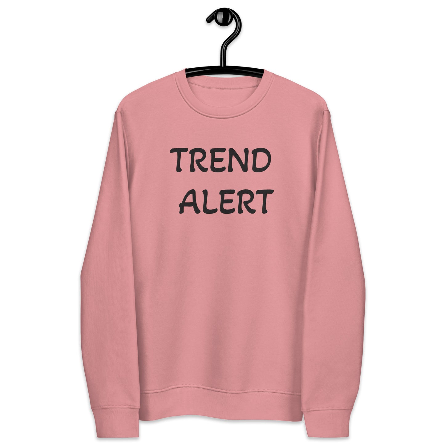 TREND ALERT PINK Unisex eco sweatshirt #BABYBIRDIEBOSS