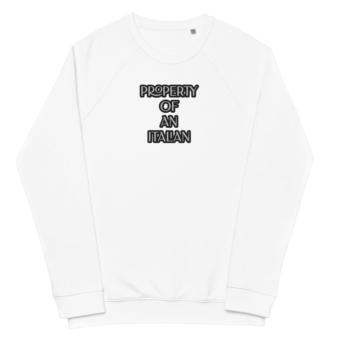 PROPERTY OF AN ITALIAN Unisex organic raglan sweatshirt