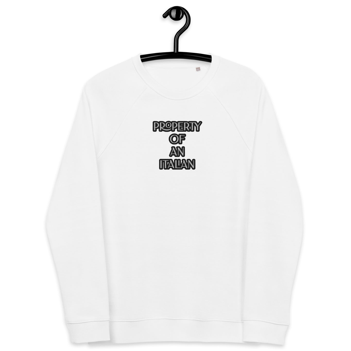 PROPERTY OF AN ITALIAN Unisex organic raglan sweatshirt