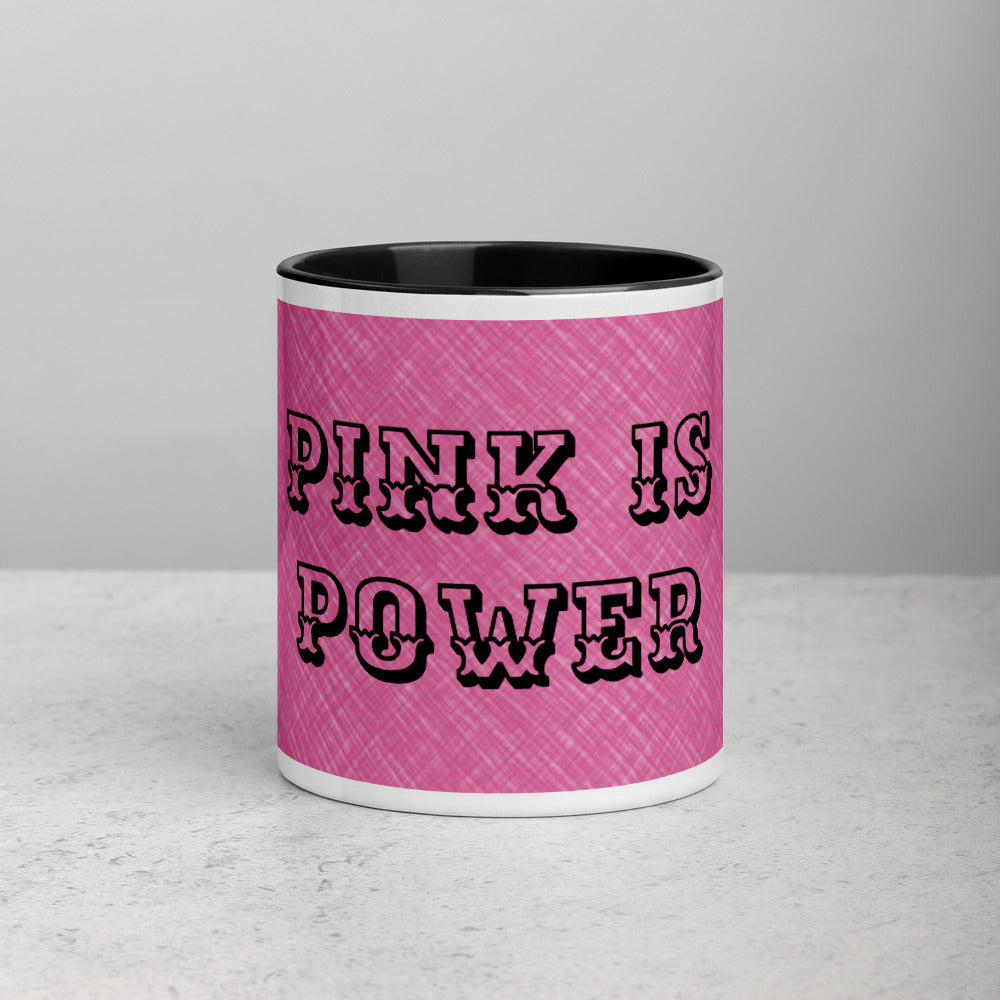 PINK IS POWER Mug with PINK AND WHITE COLOUR OUTSIDE AND BLACK  Color Inside AND ON HANDLE
