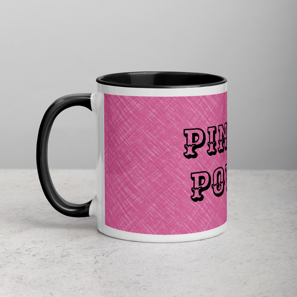PINK IS POWER Mug with PINK AND WHITE COLOUR OUTSIDE AND BLACK  Color Inside AND ON HANDLE