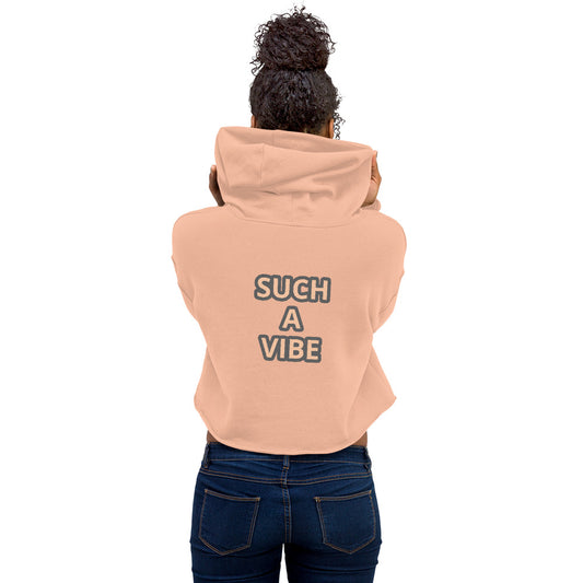 SUCH A VIBE-Crop Hoodie