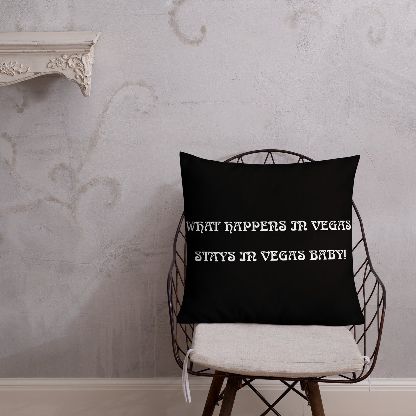 WHAT HAPPENS IN VEGAS Premium Pillow