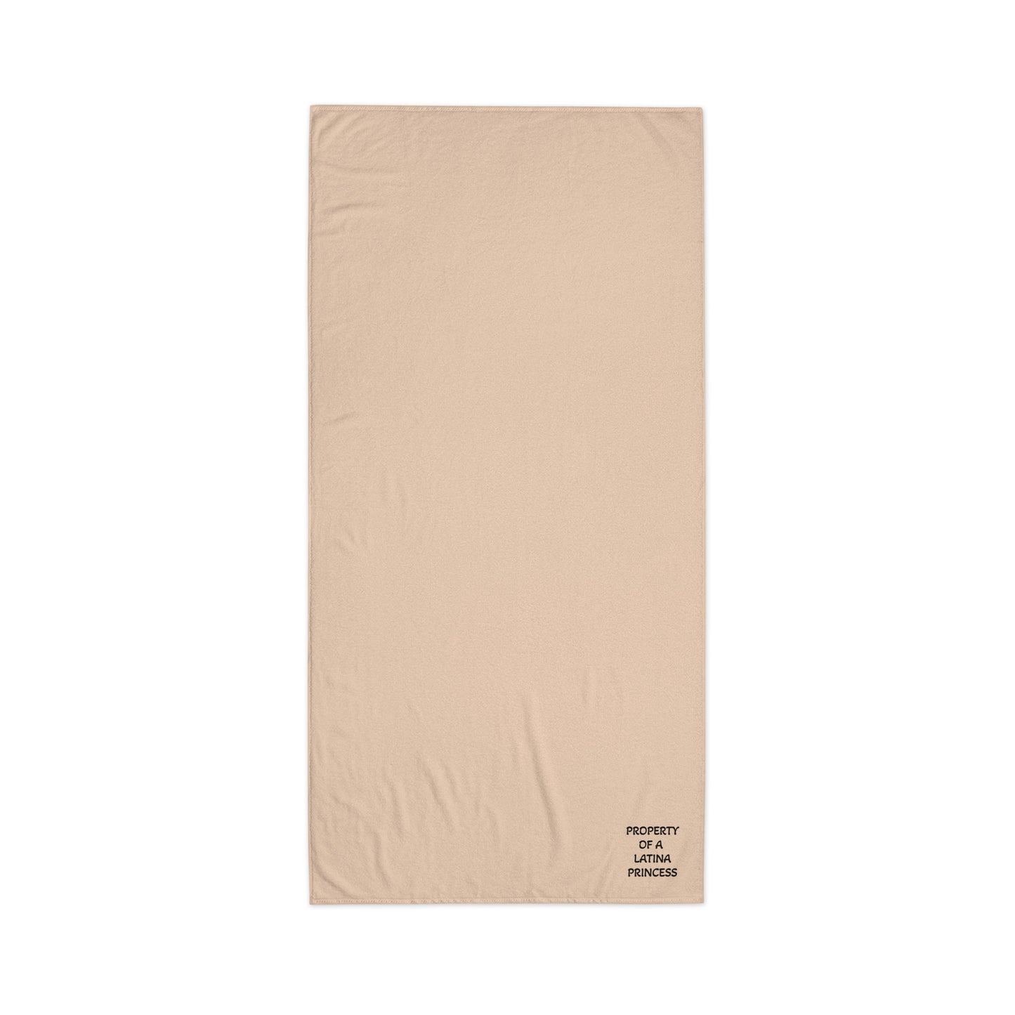 PROPERTY OF A LATINA PRINCESS Turkish cotton towel