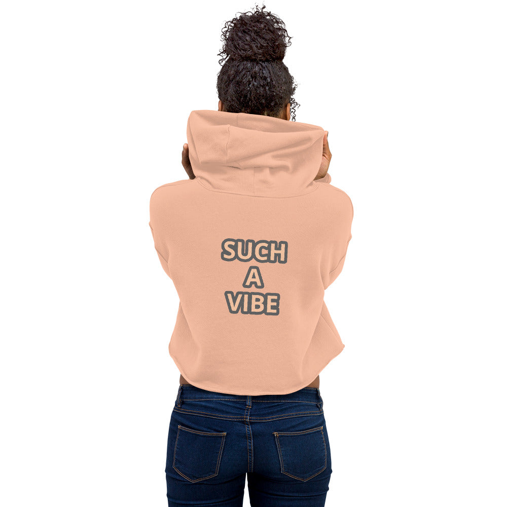 SUCH A VIBE-Crop Hoodie