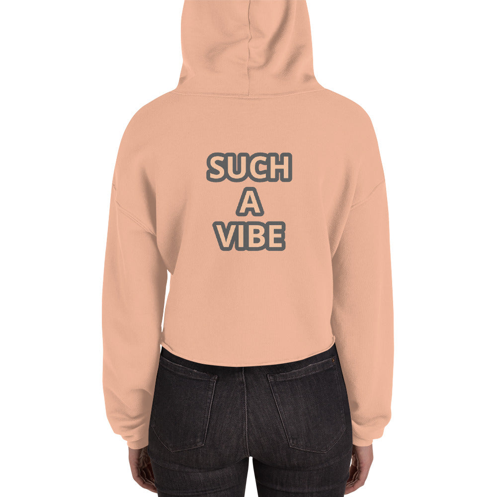 SUCH A VIBE-Crop Hoodie