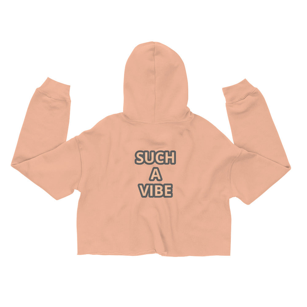 SUCH A VIBE-Crop Hoodie